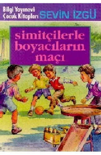 Simitçilerle Boyacıların Maçı