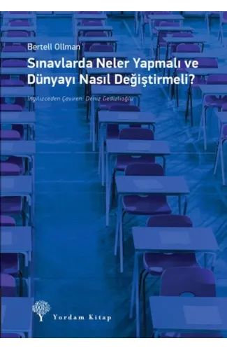 Sınavlarda Neler Yapmalı ve Dünyayı Nasıl Değiştirmeli?