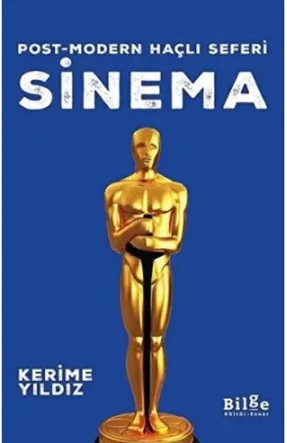 Sinema - Post-modern Haçlı Seferi