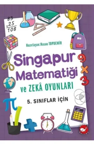 Singapur Matematiği ve Zeka Oyunları 5. Sınıflar İçin