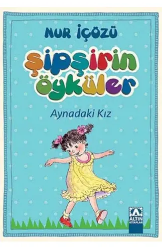 Şipşirin Öyküler - Aynadaki Kız