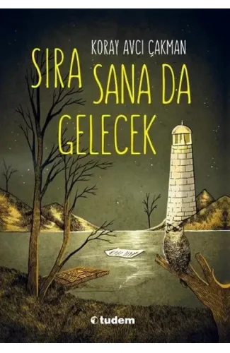 Sıra Sana Da Gelecek