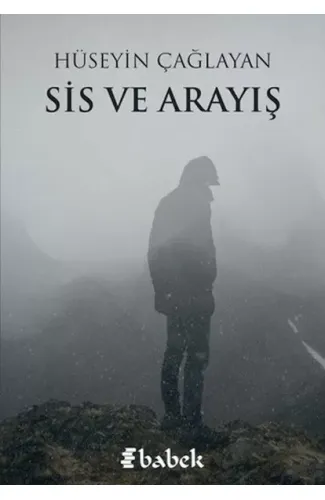 Sis ve Arayış