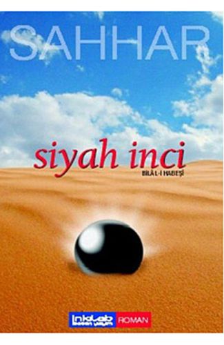 Siyah İnci-Bilal-i Habeşi