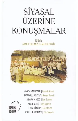 Siyasal Üzerine Konuşmalar