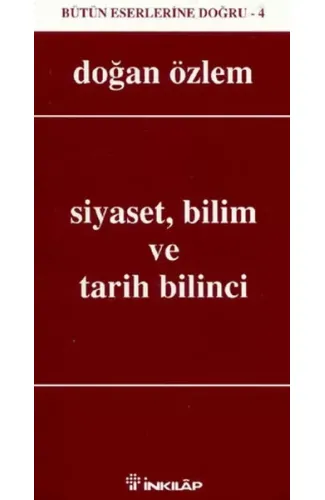 Siyaset, Bilim ve Tarih Bilinci