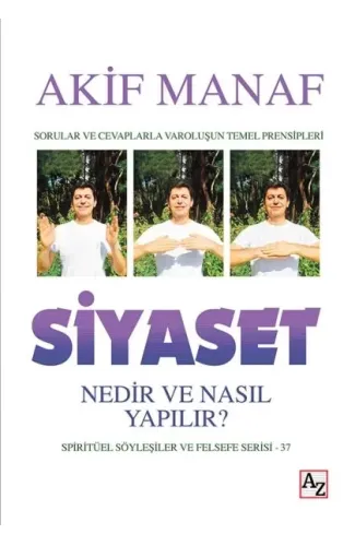 Siyaset Nedir ve Nasıl Yapılır? - Spiritüel Söyleşiler ve Felsefe Serisi 37