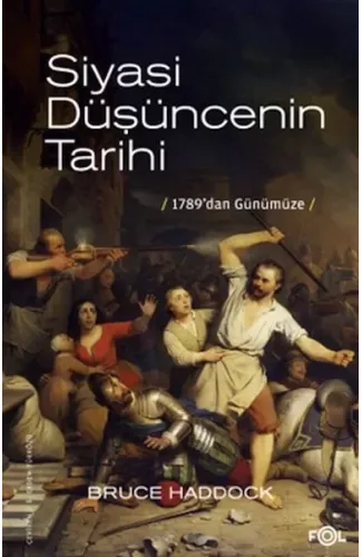 Siyasi Düşüncenin Tarihi –1789’dan günümüze–