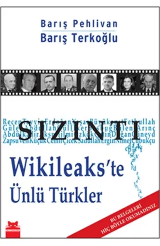 Sızıntı Wikileakste Ünlü Türkler