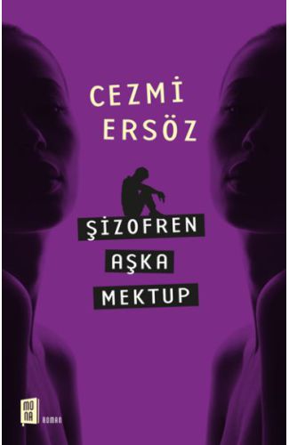 Şizofren Aşka Mektup