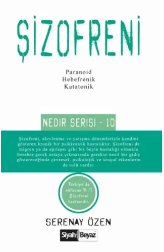 Şizofreni Nedir Serisi 10