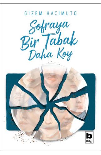 Sofraya Bir Tabak Daha Koy