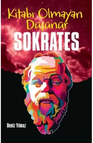 Sokrates - Kitabı Olmayan Düşünür