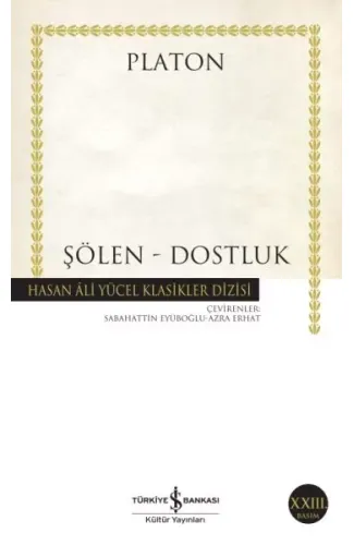 Şölen - Dostluk - Hasan Ali Yücel Klasikleri