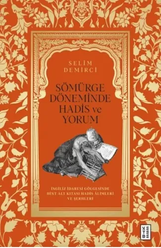 Sömürge Döneminde Hadis ve Yorum