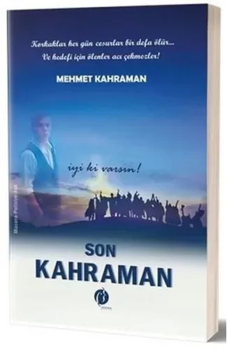 Son Kahraman