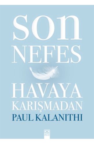 Son Nefes Havaya Karışmadan (Ciltli)