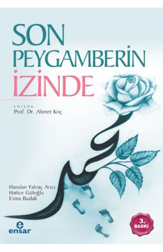 Son Peygamberin İzinde