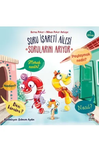 Soru İşareti Ailesi Sorularını Arıyor