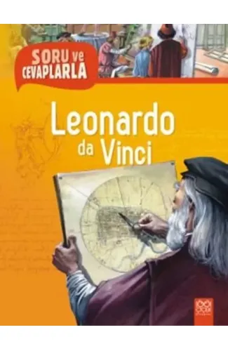 Soru ve Cevaplarla Leonardo da Vinci