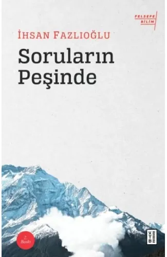 Soruların Peşinde