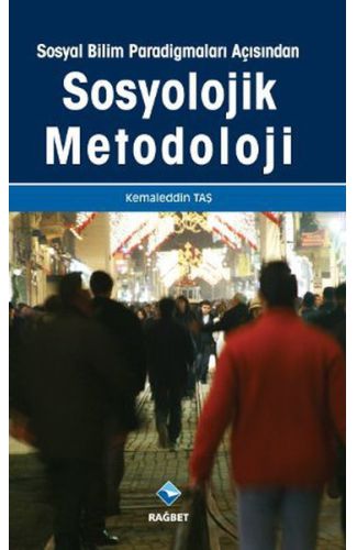 Sosyal Bilim Paradigmaları Açısından Sosyolojik Metodoloji