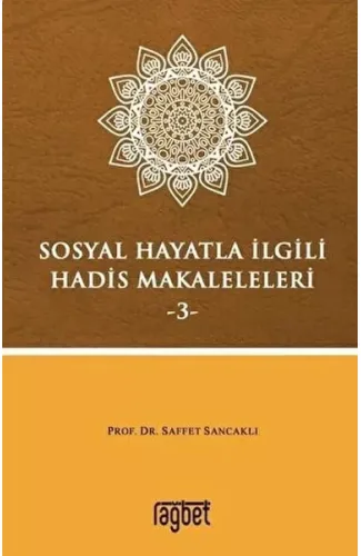 Sosyal Hayatla İlgili Hadis Makaleleri-3