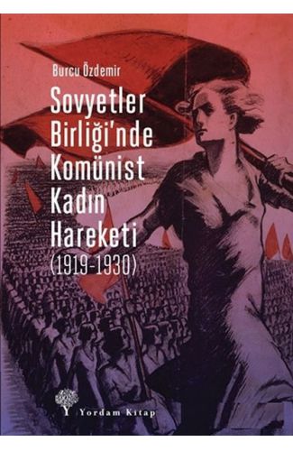 Sovyetler Birliğinde Komünist  Kadın Hareketi (1919-1930)