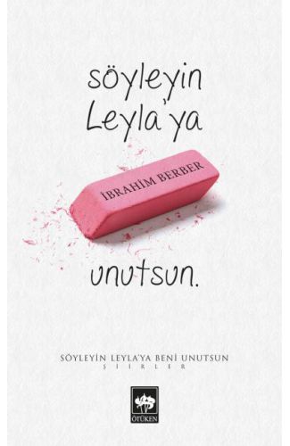 Söyleyin Leylaya Beni Unutsun