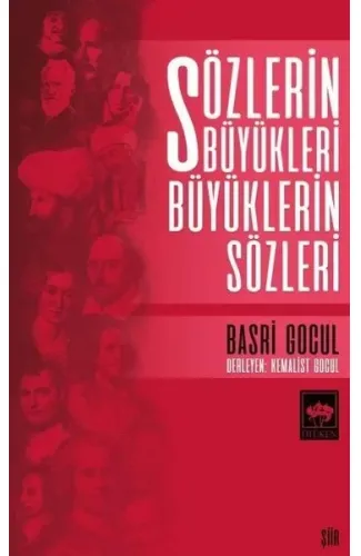 Sözlerin Büyükleri Büyüklerin Sözleri