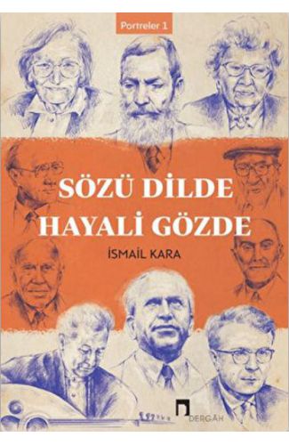 Sözü Dilde Hayali Gözde - Portreler 1