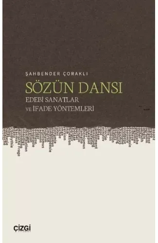 Sözün Dansı – Edebi Sanatlar ve İfade Yöntemleri