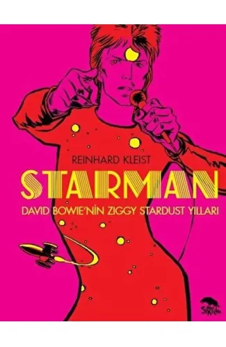 Starman - David Bowie’nin Ziggy Stardust Yılları