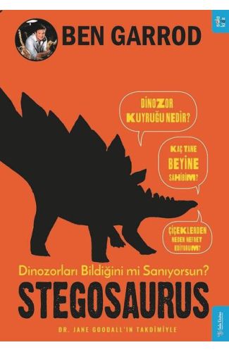 Stegosaurus; Dinozorları Bildiğini mi Sanıyorsun?