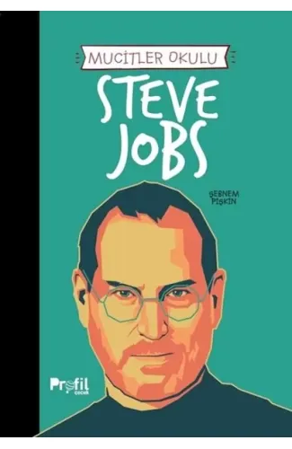 Steve Jobs - Mucitler Okulu