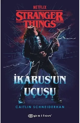 Stranger Things : İkarus’un Uçuşu