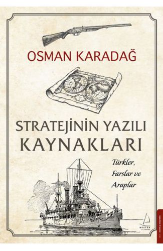 Stratejinin Yazılı Kaynakları - Türkler, Farslar ve Araplar