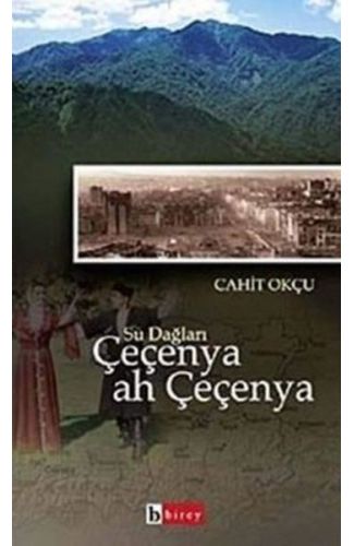 Su Dağları Çeçenya Ah Çeçenya