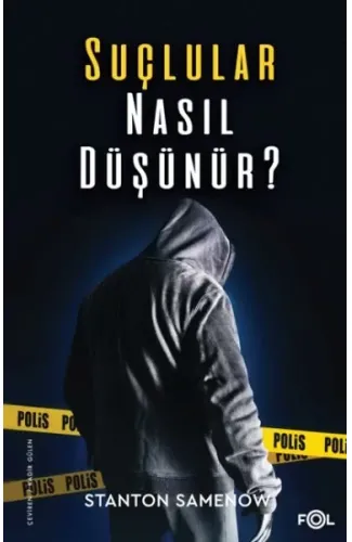 Suçlular Nasıl Düşünür?