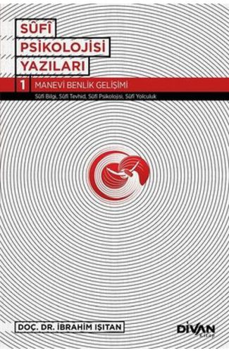 Sufi Psikolojisi Yazıları 1