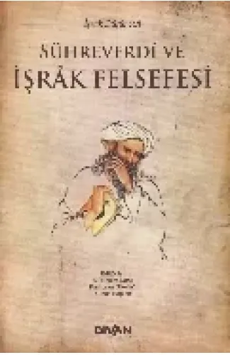 Sühreverdi ve İşrak Felsefesi