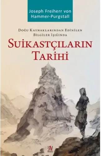 Suikastçıların Tarihi