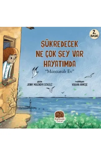 Şükredecek Ne Çok Şey Var Hayatımda