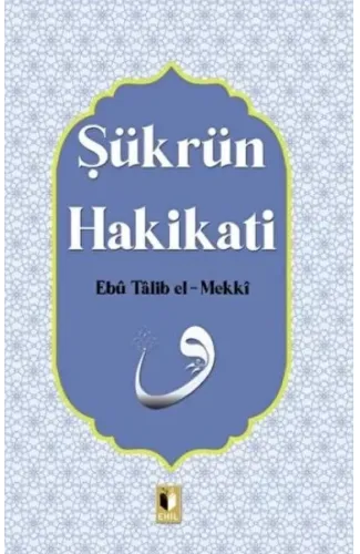 Şükrün Hakikati