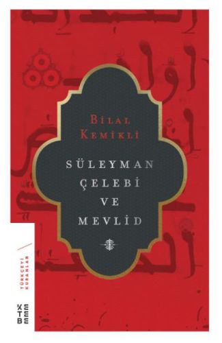 Süleyman Çelebi ve Mevlid (Ciltli)