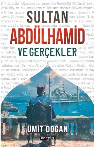 Sultan Abdülhamid Ve Gerçekler