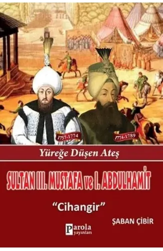 Sultan III. Mustafa ve Sultan I. Abdülhamit