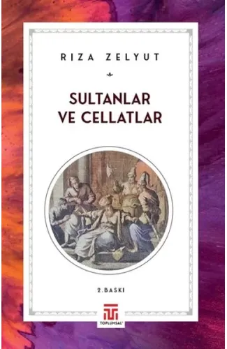 Sultanlar Ve Cellatlar