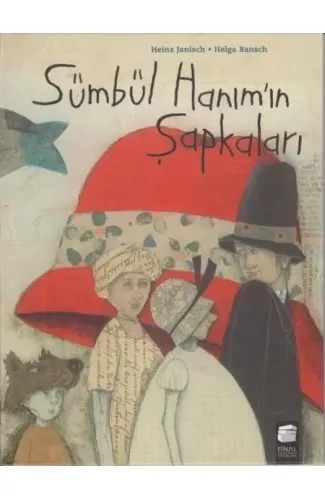 Sümbül Hanım'ın Şapkaları