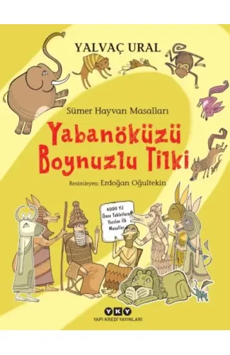 Sümer Hayvan Masalları - Yabanöküzü Boynuzlu Tilki